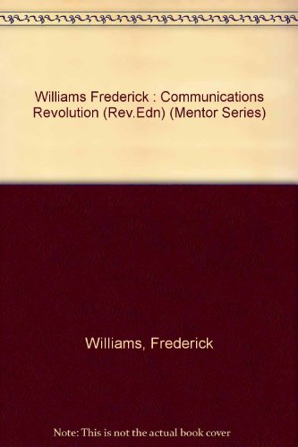 Beispielbild fr The Communications Revolution: Revised Edition zum Verkauf von Wonder Book