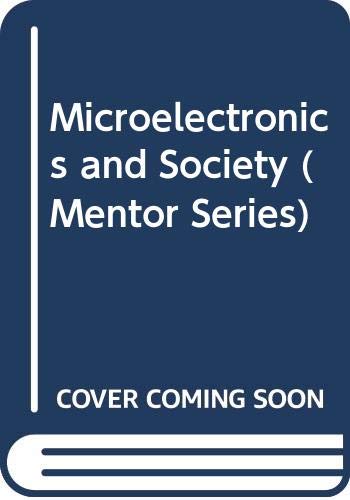 Beispielbild fr Microelectronics and Society zum Verkauf von Robinson Street Books, IOBA