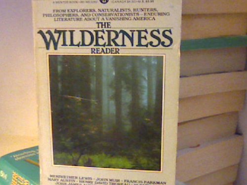 Stock image for The Wilderness Reader for sale by Better World Books: West