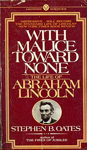 Beispielbild fr With Malice Toward None : A Biography of Abraham Lincoln zum Verkauf von Better World Books
