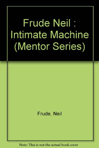9780451623225: The Intimate Machine