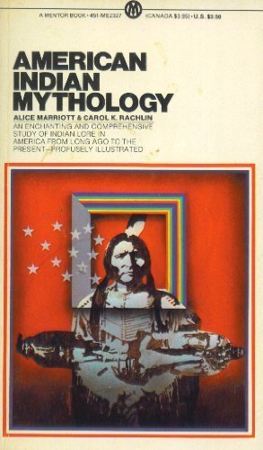 9780451623270: Marriott & Rachlin : American Indian Mythology (Mentor Series)