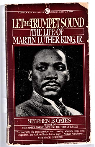 Beispielbild fr Let the Trumpet Sound: The Life of Martin Luther King, Jr. (A Mentor Book) zum Verkauf von SecondSale