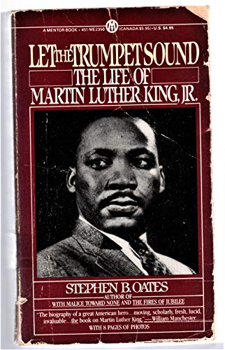 9780451623508: Let the Trumpet Sound: The Life of Martin Luther King, Jr. (A Mentor book)