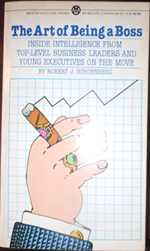 Stock image for The Art of Being a Boss for sale by Wonder Book