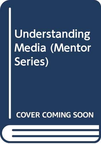 9780451623843: Mcluhan Marshall : Understanding Media (Mentor Series)