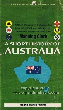 9780451623881: A Short History of Australia by Clark, Manning