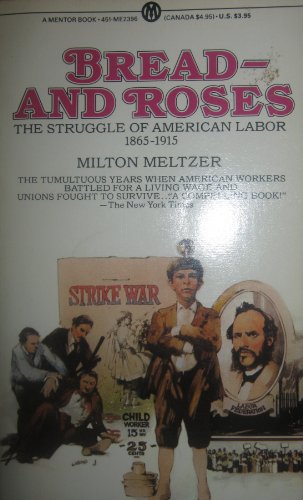 Bread and Roses (9780451623966) by Meltzer, Milton