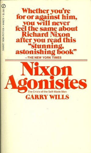 9780451623997: Nixon Agonistes