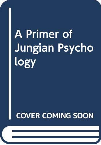 9780451624031: A Primer of Jungian Psychology