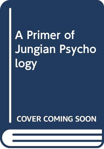 Imagen de archivo de A Primer of Jungian Psychology a la venta por Wonder Book