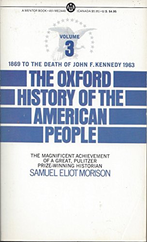 Imagen de archivo de The Oxford History of the American People: Volume 3 (Hist of the American People) a la venta por Wonder Book