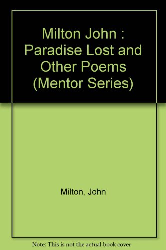 9780451624581: Milton John : Paradise Lost and Other Poems (Mentor Series)
