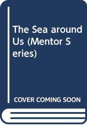 9780451624833: The Sea around Us