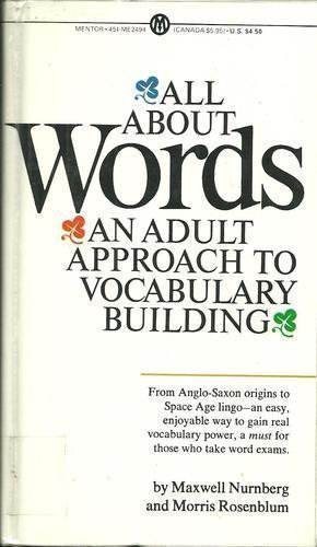 Imagen de archivo de All about Words : An Adult Approach to Vocabulary Building a la venta por Better World Books