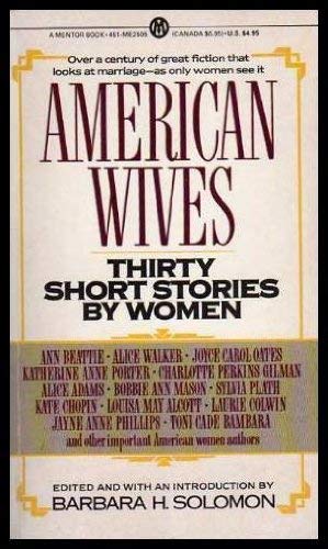 Stock image for American Wives : Thirty Short Stories for sale by Better World Books