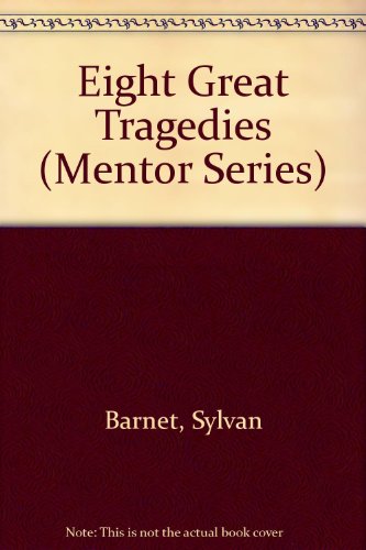 Stock image for Eight Great Tragedies (Mentor Series) for sale by Wonder Book