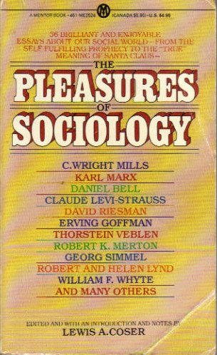 Imagen de archivo de The Pleasures of Sociology a la venta por Better World Books