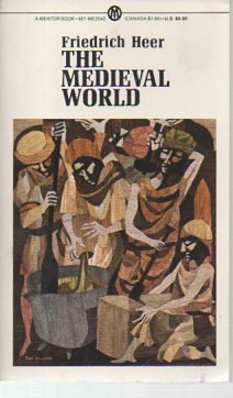 Stock image for The Medieval World (Mentor Series). for sale by Brentwood Books