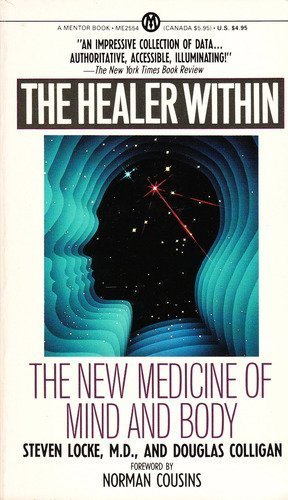 Stock image for The Healer Within: The New Medicine of Mind and Body for sale by Your Online Bookstore