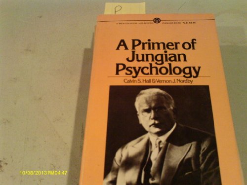 Beispielbild fr A Primer of Jungian Psychology (Mentor) zum Verkauf von Your Online Bookstore