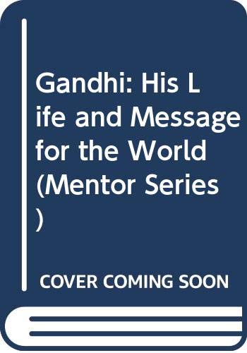 Stock image for Gandhi: His Life and Message for the World for sale by Wonder Book