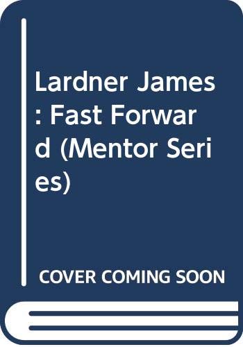 Fast Forward: Hollywood, the Japanese & the VCR Wars (9780451626264) by James Lardner