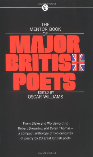 Stock image for The Mentor Book of Major British Poets (Mentor Series) for sale by SecondSale