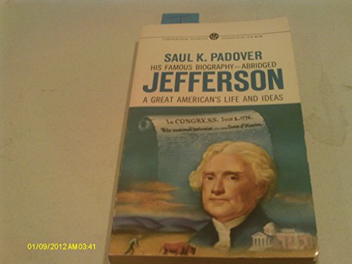 Stock image for Jefferson: A Great American's Life and Ideas for sale by Wonder Book