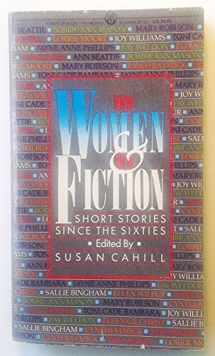 Stock image for New Women and New Fiction : Contemporary Short Stories by and about Women for sale by Better World Books