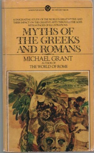 9780451626936: Myths of the Greeks And Romans