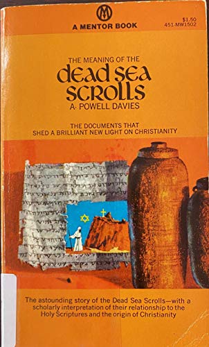 9780451627049: The Meaning of the Dead Sea Scrolls