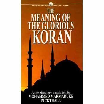 Beispielbild fr The Meaning of the Glorious Koran (Mentor Series) zum Verkauf von Wonder Book