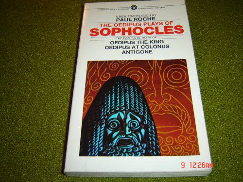 9780451628244: The Oedipus Plays of Sophocles; Oedipus the King; Oedipus at Colonus; Antigone (Mentor Series)