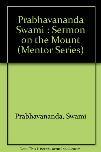 9780451628299: Prabhavananda Swami : Sermon on the Mount: Sermon on the Mount (Mentor Series)