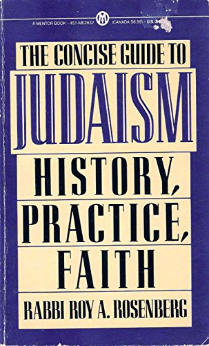 9780451628329: Rosenberg Roy A. : Concise Guide to Judaism (Mentor Series)