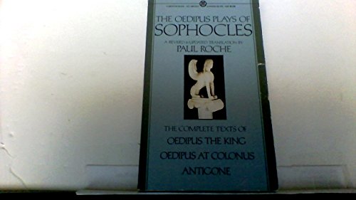 Beispielbild fr The Oedipus Plays of Sophocles / Oedipus the King / Oedipus at Colonus / Antigone (Mentor Classic) zum Verkauf von SecondSale