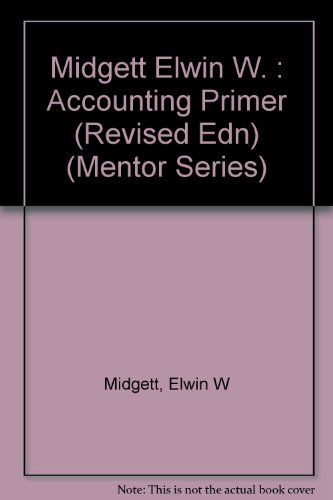 9780451628480: An Accounting Primer (Newly Revised And Updated Edn, Including a New Dictionary of Definitions)