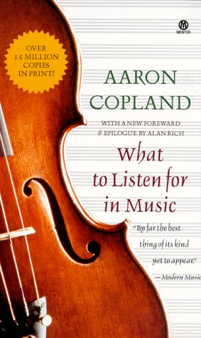 Stock image for What to Listen For in Music for sale by WorldofBooks