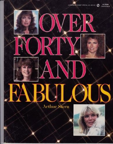 Stock image for Over Forty and Fabulous for sale by Jeff Stark