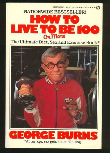 Beispielbild fr How to Live to Be 100 zum Verkauf von Better World Books