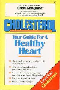 Stock image for Cholesterol: Your Guide for a Healthy Heart (Signet) for sale by Wonder Book