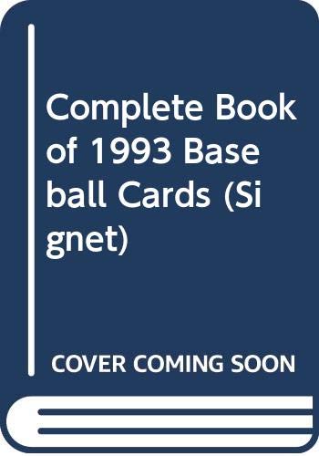 Stock image for Complete Book of 1993 Baseball Cards for sale by ThriftBooks-Dallas