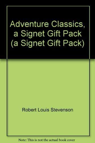 Adventure Classics, a Signet Gift Pack (a Signet Gift Pack) (9780451909015) by Robert Louis Stevenson