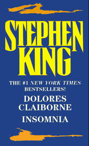 Stephen King: The #1 New York Times Bestsellers! : Dolores Claiborne/Insomnia (9780451931467) by Stephen King