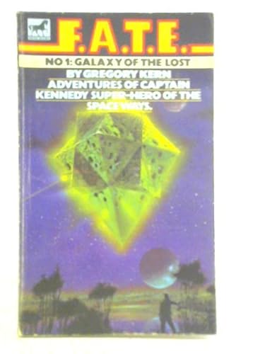Stock image for GALAXY OF THE LOST (F.A.T.E. No.1) for sale by Stephen Dadd