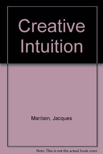 Creative Intuition (9780452000087) by Maritain, Jacques