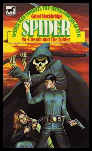 Imagen de archivo de 4 - DEATH AND THE SPIDER. (Fourth Book #4/Four in the SPIDER Series, Originally Published as a PULP Magazine in 1942) MEWS Books #00378 a la venta por Comic World