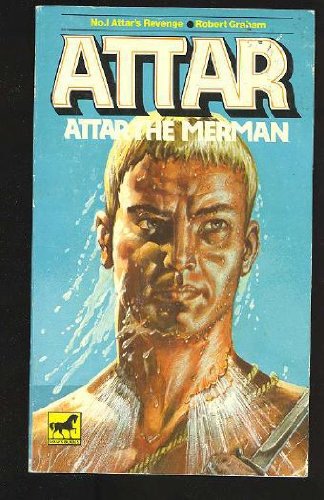 Attar the Merman No 1 : Attar's Revenge