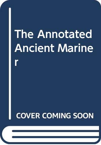 The Annotated Ancient Mariner (9780452002401) by Coleridge, Samuel Taylor